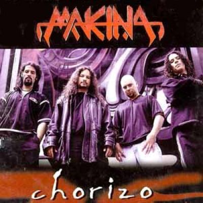 Makina - Chorizo