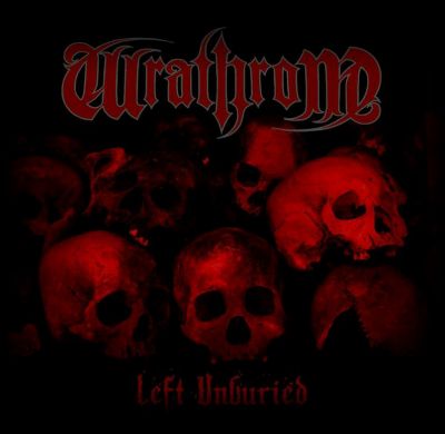 Wrathrone - Left Unburied