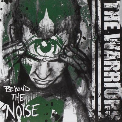 The Warriors - Beyond the Noise