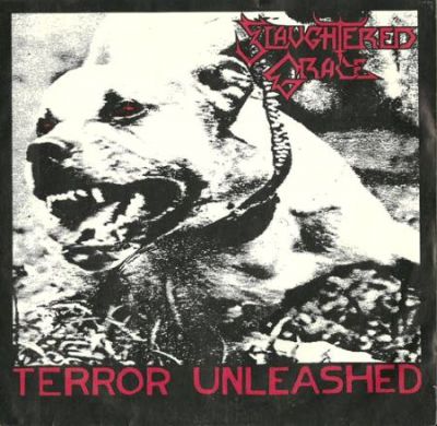 Slaughtered Grace - Terror Unleashed