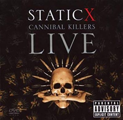 Static-X - Cannibal Killers Live