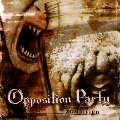 Opposition Party - Zombified