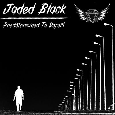 Jaded Black - Predetermined to Defect