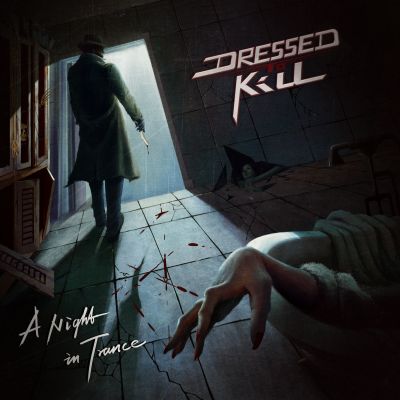 Dressed to Kill - A Night in Trance