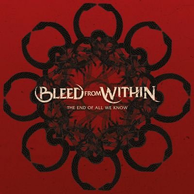 Bleed From Within - The End of All We Know