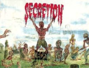 Secretion - Decay