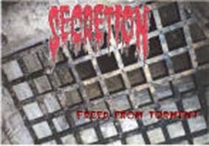 Secretion - Freed From Torment