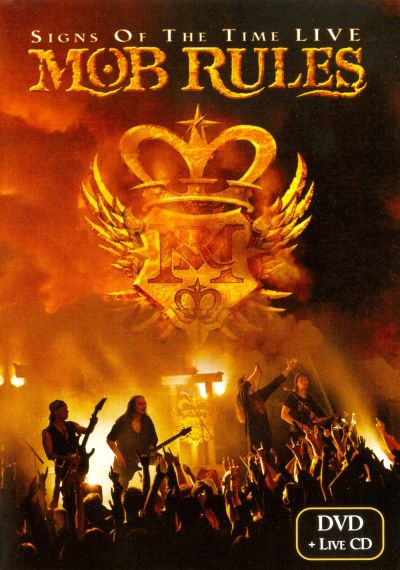 Mob Rules - Signs of the Time - Live
