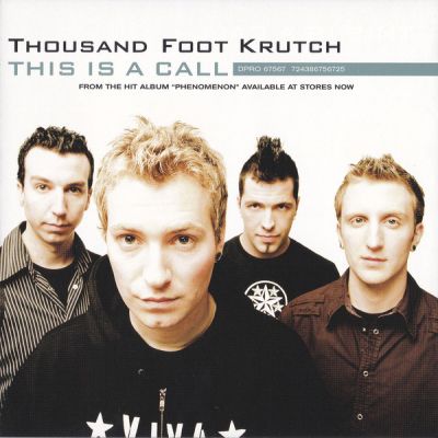 Thousand Foot Krutch - This Is A Call