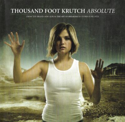 Thousand Foot Krutch - Absolute