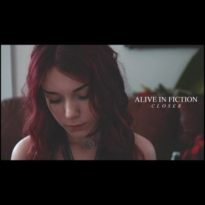 Alive in Fiction - Closer