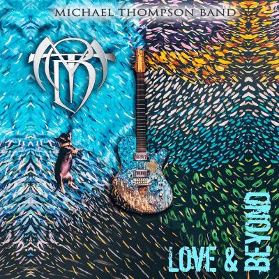 Michael Thompson Band - Love & Beyond