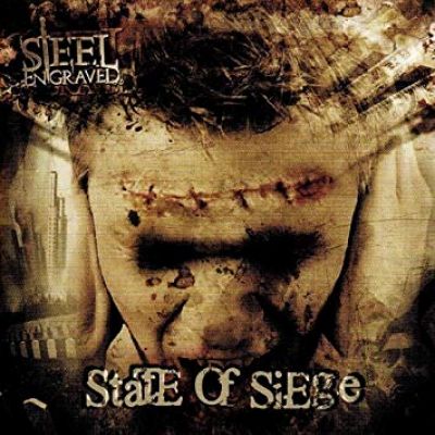 Steel Engraved - State of Siege