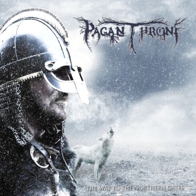 Pagan Throne - The Way to the Northern Gates