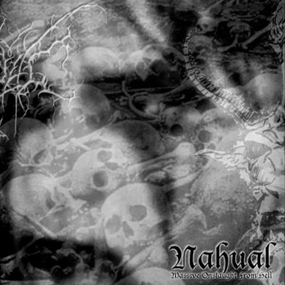 Nahual - Massive Onslaught from Hell