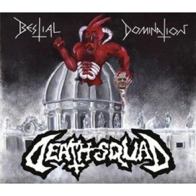 Death Squad - Bestial Domination
