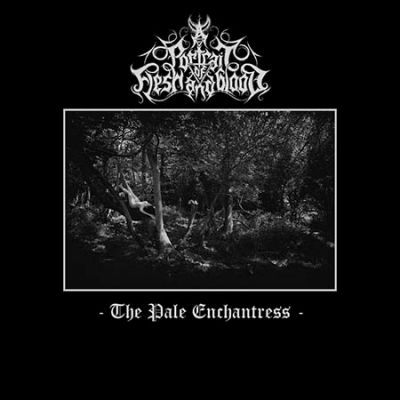 A Portrait of Flesh and Blood - The Pale Enchantress