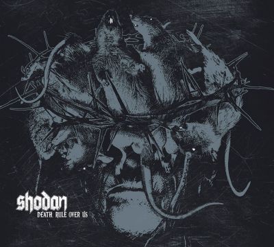 Shodan - Death, Rule over Us