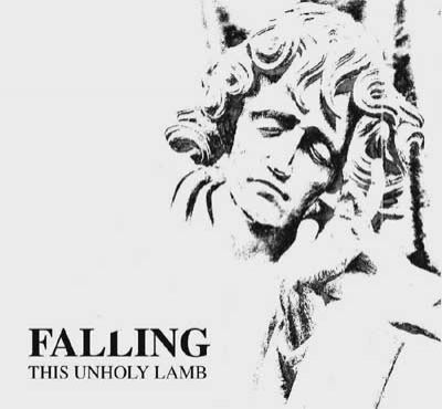 Falling - This Unholy Lamb