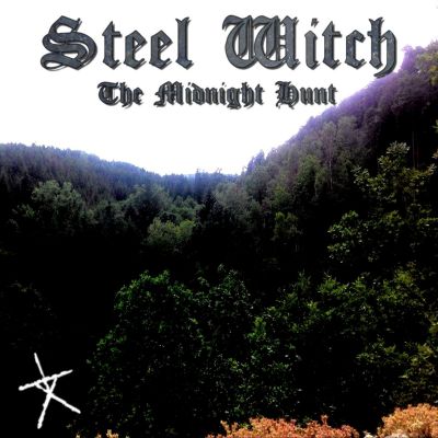 Steel Witch - The Midnight Hunt
