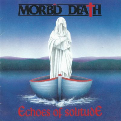 Morbid Death - Echoes of Solitude