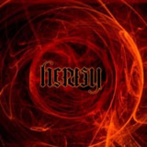 Heresy - Heretics to the Fire