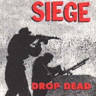 Siege - Drop Dead