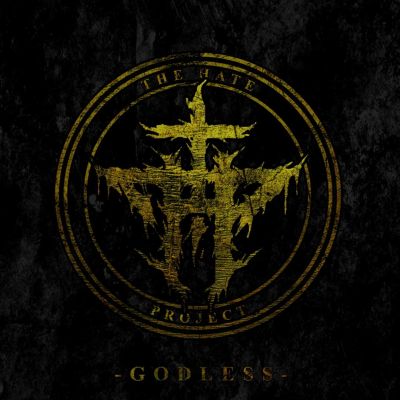 The Hate Project - Godless