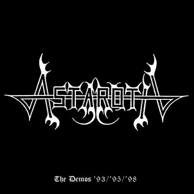Astaroth - The Demos ’93 / ’95 / ’98