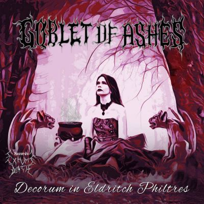 Goblet of Ashes - Decorum in Eldritch Philtres