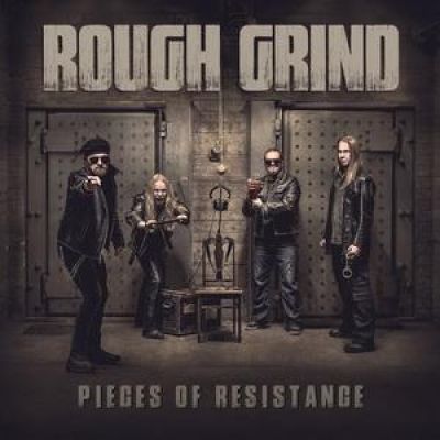 Rough Grind - Pieces of Resistance