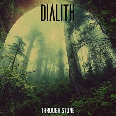Dialith - Through Stone