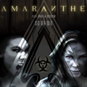 Amaranthe - Do or Die (feat. Angela Gossow)