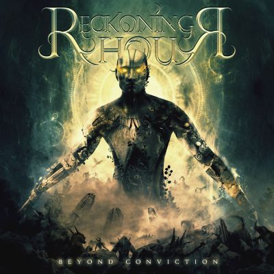 Reckoning Hour - Beyond Conviction