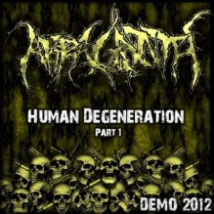 Akraganth - Human Degeneration Part 1