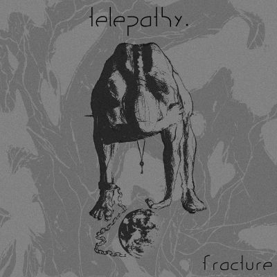 Telepathy - Fracture