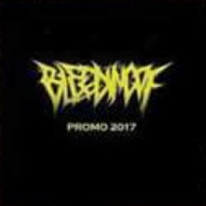 Bleedingof - Promo 2017