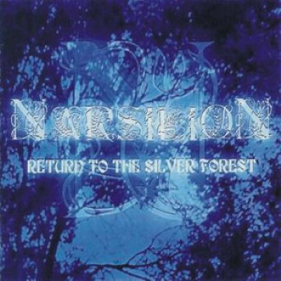 Narsilion - Return To The Silver Forest
