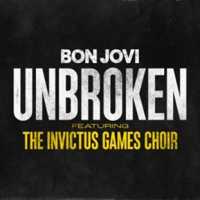 Bon Jovi - Unbroken (feat. The Invictus Games Choir)