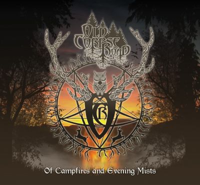 Old Corpse Road - Of Campfires and Evening Mists