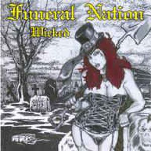 Funeral Nation - Wicked