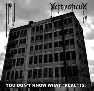 Methysticum - You Don't Know What "Real" Is