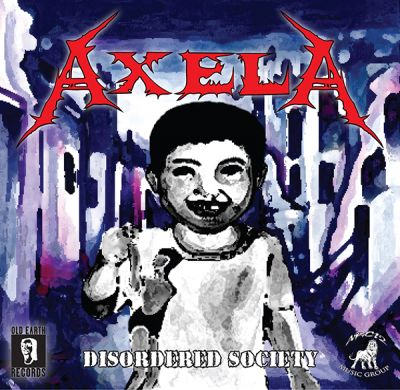 Axela - Disordered Society