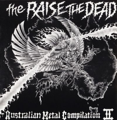 Ethereal Scourge / Screams Of Chaos / Vomoth / Metanoia / Embodiment - The Raise The Dead Australian Metal Compilation II