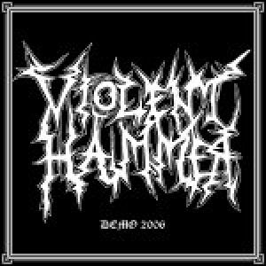 Violent Hammer - Demo 2006