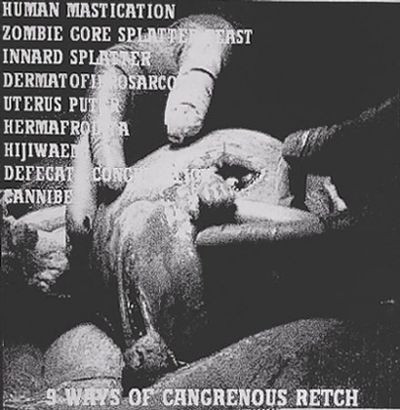 Human Mastication / Cannibe - 9 Ways Of Cangrenous Retch