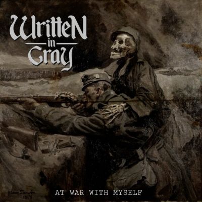 Written in Gray - At War with Myself