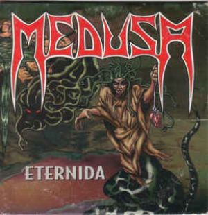 Medusa - Eternida