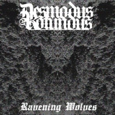 Desmodus Rotundus - Ravening Wolves