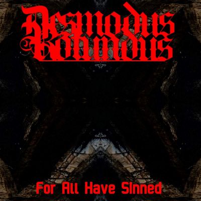 Desmodus Rotundus - For All Have Sinned